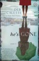 He's gone : a novel  Cover Image