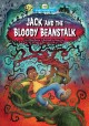 Jack and the bloody beanstalk  Cover Image