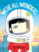 We're all wonders  Cover Image