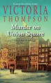Murder on Union Square : a gaslight mystery  Cover Image