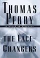 The face-changers : a novel  Cover Image