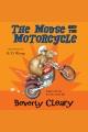 The mouse and the motorcycle  Cover Image
