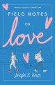 Field notes on love  Cover Image