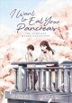 Go to record I want to eat your pancreas : the complete manga collection