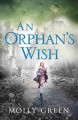 An orphan's wish : a novel  Cover Image
