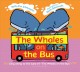 The whales on the bus  Cover Image