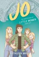 Jo : an adaptation of Little Women (sort of)  Cover Image
