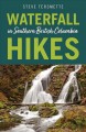 Waterfall hikes in Southern British Columbia  Cover Image
