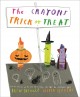 The crayons trick or treat  Cover Image