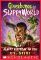 Slappy birthday to you  Cover Image