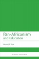 Pan-Africanism and Education A Study of Race, Philanthropy and Education in the United States of America and East Africa. Cover Image
