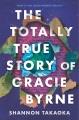 Go to record The totally true story of Gracie Byrne