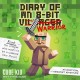 Diary of an 8-bit warrior : an unofficial Minecraft adventure  Cover Image