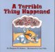 A terrible thing happened  Cover Image